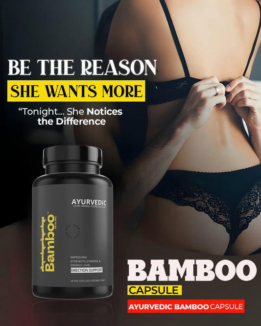 Natural Male Enhancement with Bamboo Ayurvedic Capsule